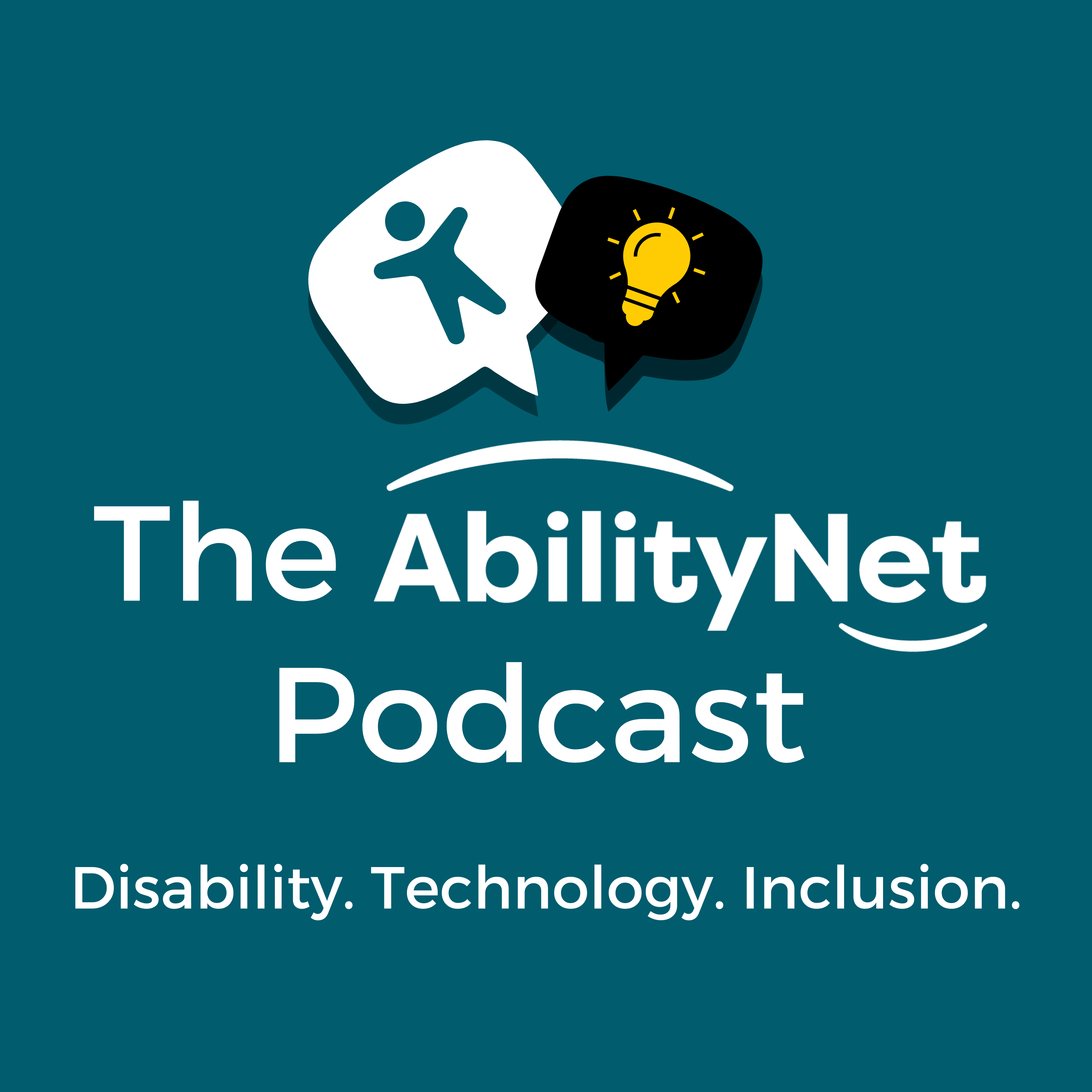 The AbilityNet Podcast logo. Graphics of two speech bubbles. Text displays: The AbilityNet Podcast. Disability. Technology. Inclusion. 