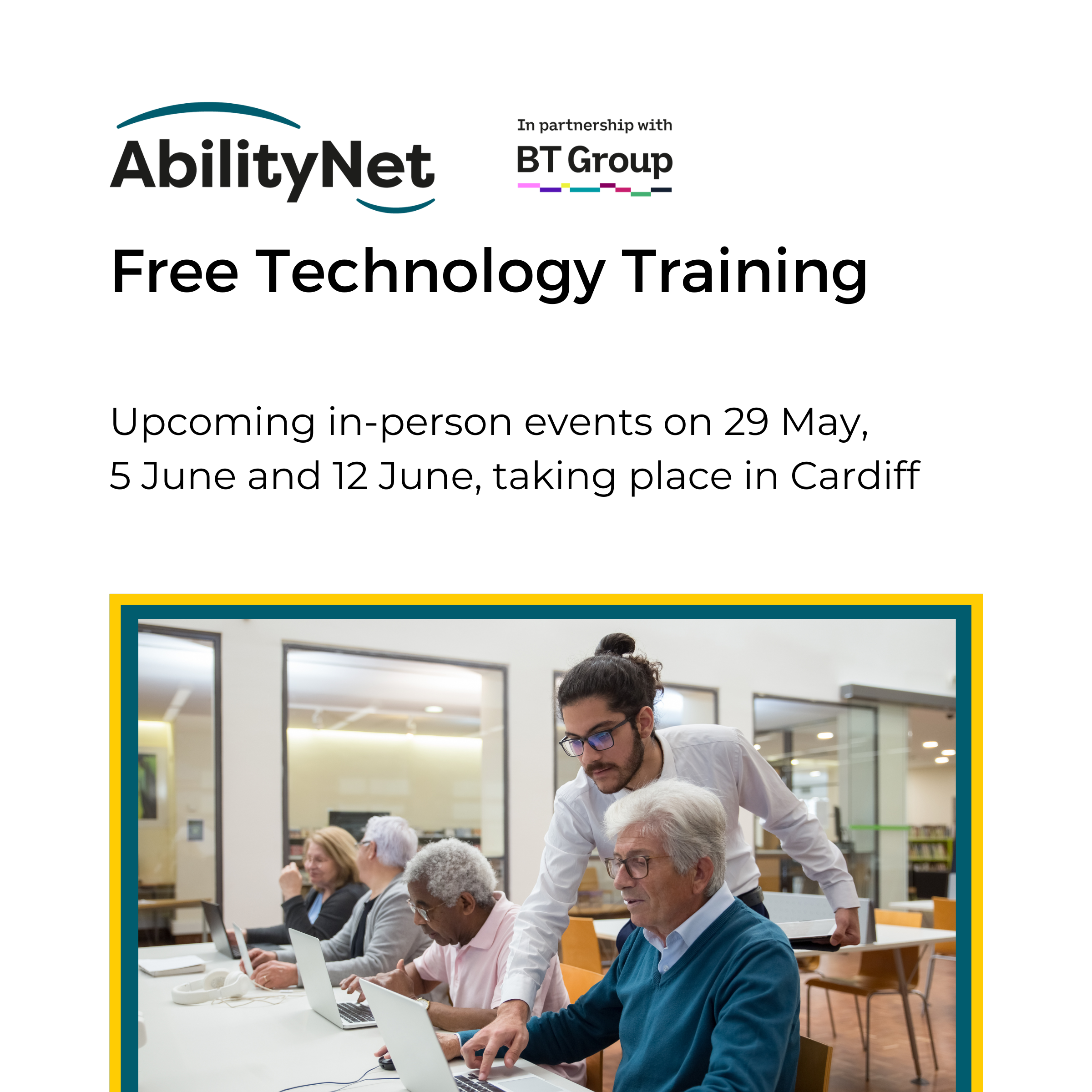 People sitting in a line with laptops and a teacher standing behind. Text reads: Free technology training, upcoming in person events in Cardiff on 29 May, 5 June and 12 June