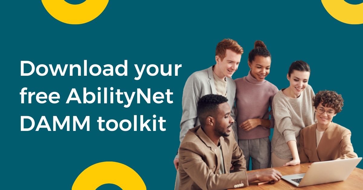 Group of people looking at a laptop. Text: Download your free AbilityNet DAMM toolkit