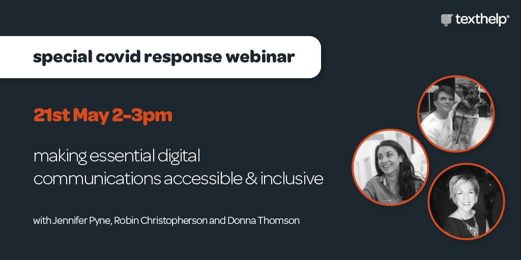 Text reads 'Special covid response webinar - 21st May 2-3pm - Making essential digital communications accessible & inclusive