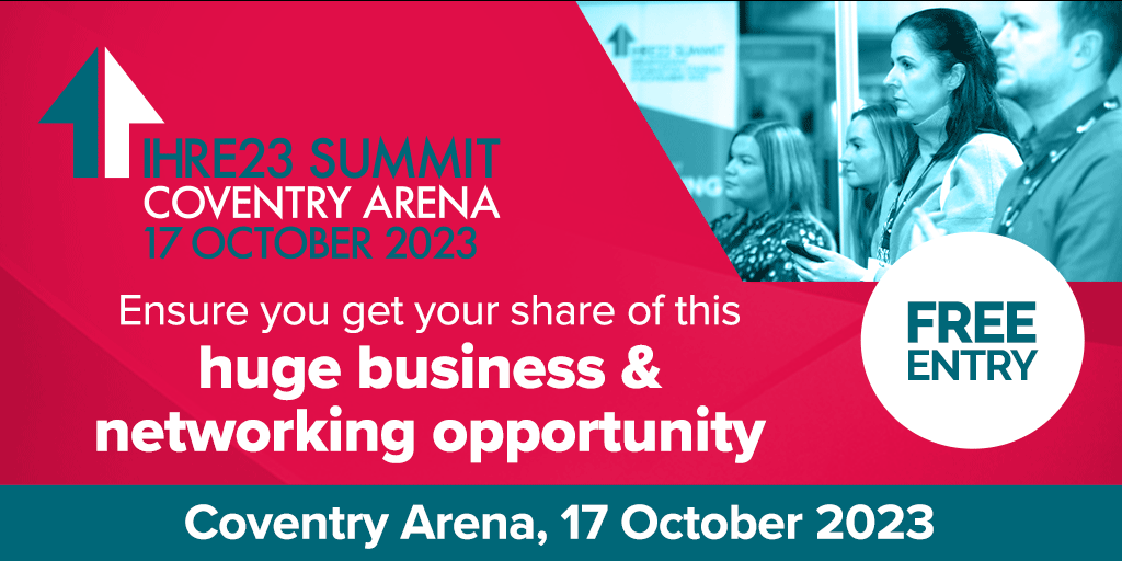 Graphic with red background and picture of people watching a talk in the corner. Text: IHRE Summit. Coventry Arena. 17 October 2023. Ensure you get your share of this huge buisness & networking opportunity. Free Entry.