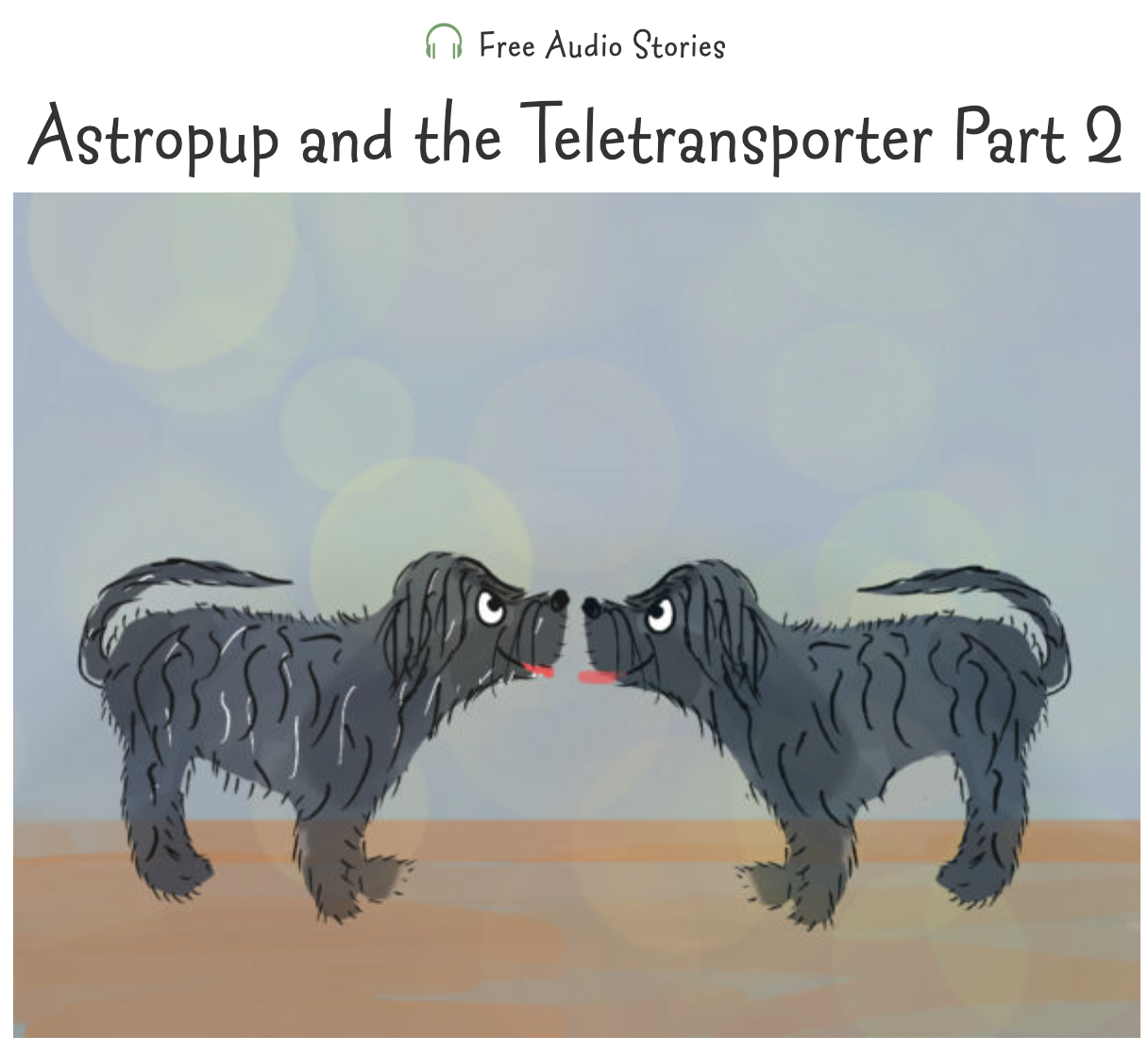 A picture of Astropup and the Teletransporter from storynory