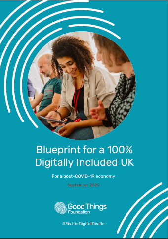 Image shows the cover of the Good Things Foundation's digital blueprint. Text reads 'Blueprint for a 100% digitally included UK'